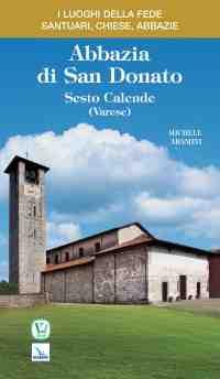 Abbazia di San Donato. Sesto Calende (Varese) - Michele Aramini - copertina
