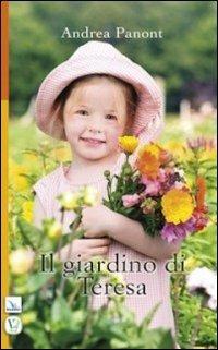 Il giardino di Teresa - Andrea Panont - copertina