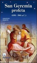 San Geremia profeta (650-586 a.C.)