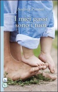 I miei passi sono i tuoi - Andrea Panont - copertina