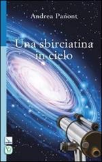 Una sbirciatina in cielo