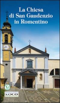 La Chiesa di San Gaudenzio in Romentino - copertina