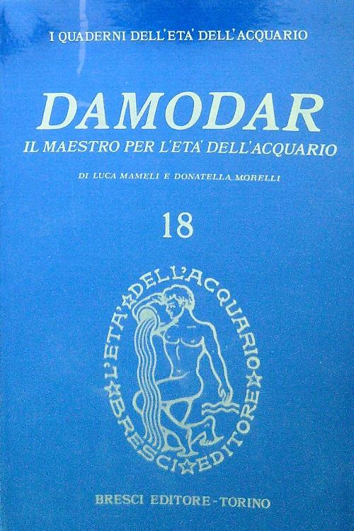 Damodar: il maestro per l'età dell'acquario