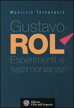 Gustavo Rol. Esperimenti e testimonianze