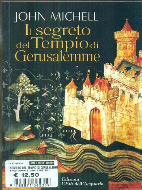 Il segreto del Tempio di Gerusalemme - John Michell - 2