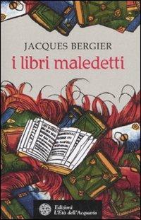 I libri maledetti - Jacques Bergier - copertina