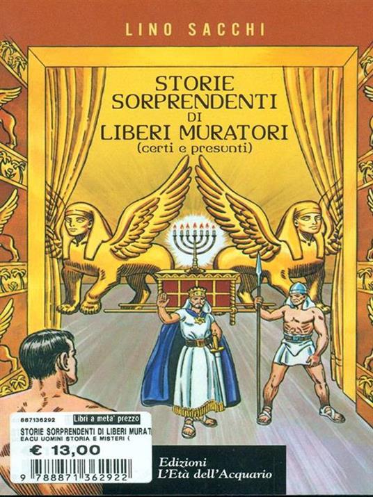 Storie sorprendenti di liberi muratori (certi e presunti) - Lino Sacchi - 5