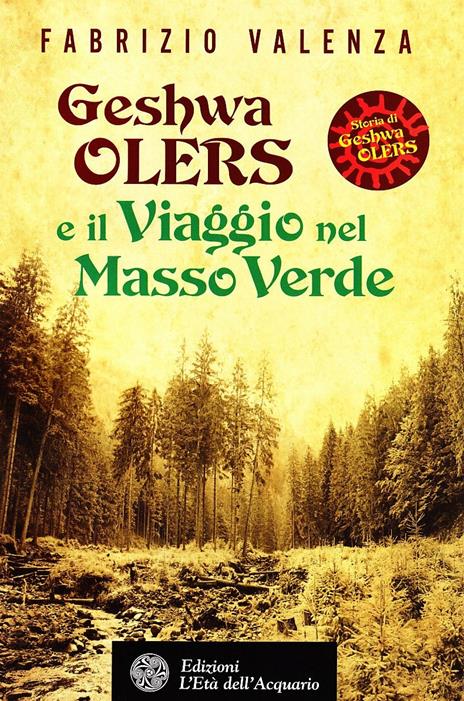 Geshwa Olers e il viaggio nel Masso Verde - Fabrizio Valenza - copertina