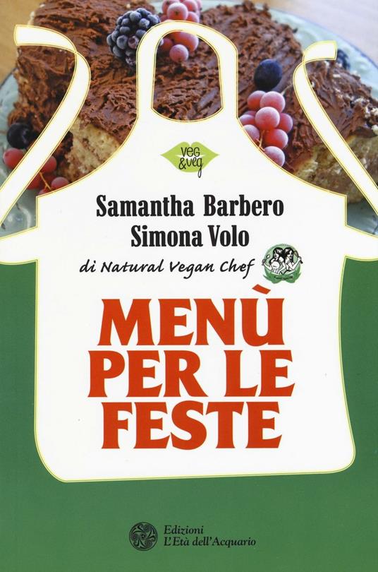 Menù per le feste - Samantha Barbero,Simona Volo - copertina