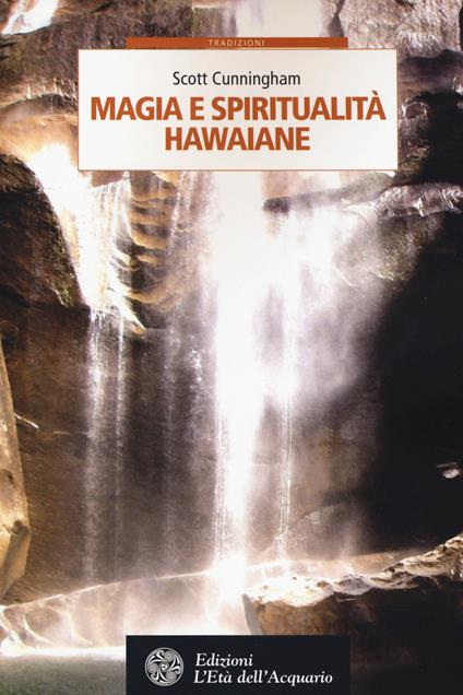 Magia e spiritualità hawaiane - Scott Cunningham - copertina
