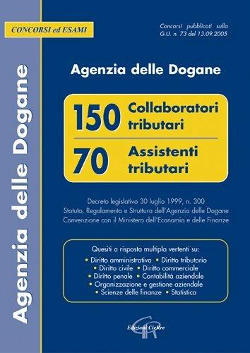 Agenzia delle dogane. Collaboratori e assistenti tributari utari - copertina