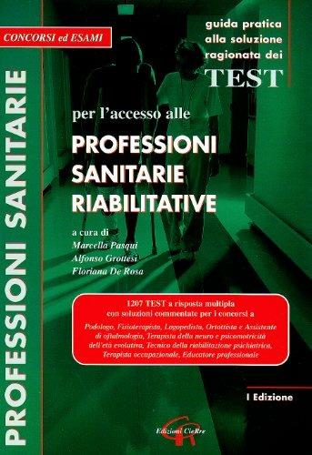 Professioni sanitarie riabilitative - Marcella Pasqui,Alfonso Grottesi,Floriana De Rosa - copertina