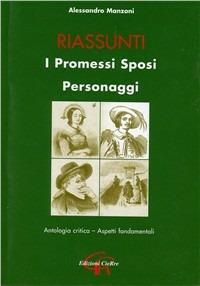 Riassunti. I promessi sposi. Personaggi - Alessandro Manzoni - copertina