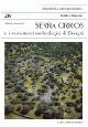 Serra Orrios e i monumenti archeologici di Dorgali - Alberto Moravetti - copertina