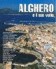 Alghero e il suo volto. Ediz. illustrata. Vol. 1