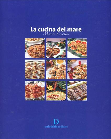 La cucina del mare - Moreno Cecchini - copertina