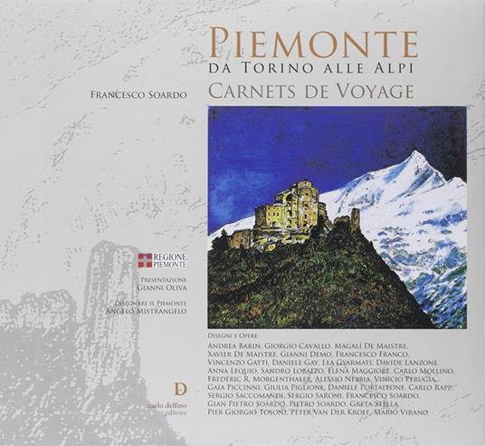 Piemonte occidentale carnets de voyage. Ediz. illustrata - Francesco Soardo - copertina