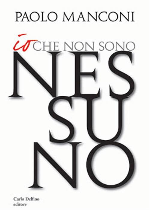 Io che non sono nessuno - Paolo Manconi - ebook