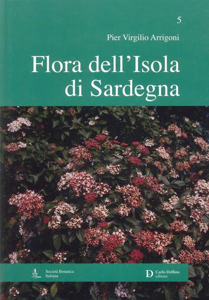 Flora dell'isola di Sardegna. Vol. 5 - Pier Virgilio Arrigoni - copertina