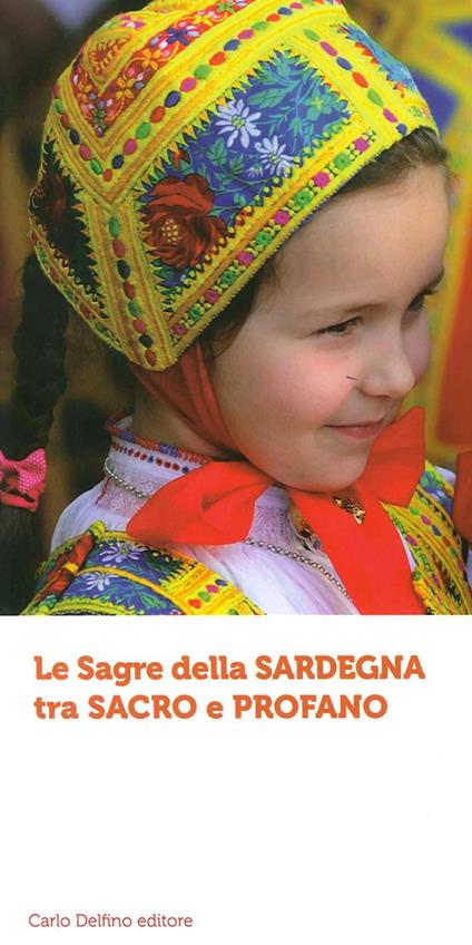Le sagre della Sardegna tra sacro e profano - copertina