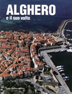 Alghero e il suo volto. Ediz. illustrata. Vol. 2