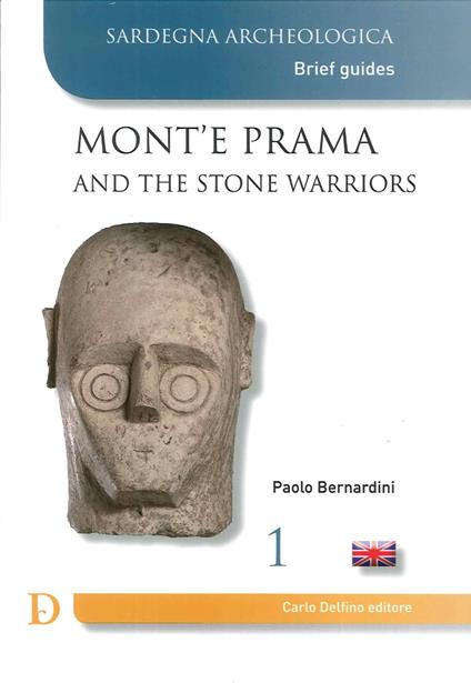 Mont'e Prama e i guerrieri di pietra. Ediz. inglese - Paolo Bernardini - copertina