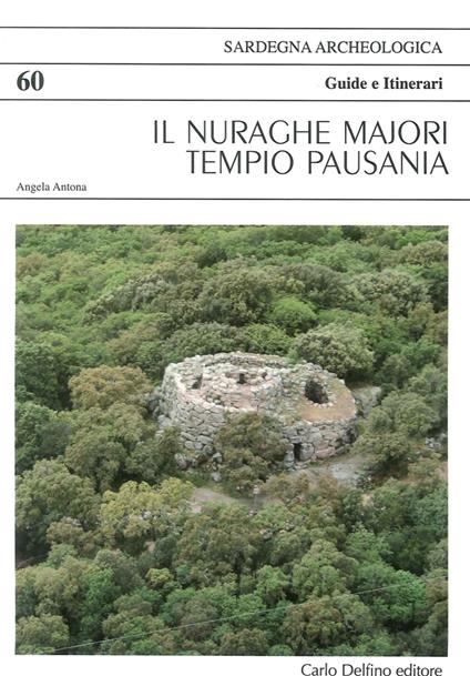 Il nuraghe Majori di Tempio Pausania - Angela Antona - copertina