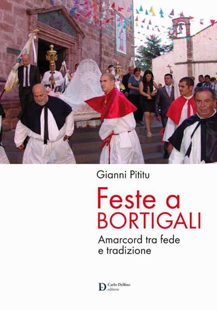 Feste a Bortigali. Amarcord tra fede e trazione - Gianni Pititu - copertina