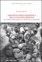 Aspetti di storia economica della cisalpina romana. Le anfore di tipo Lamboglia 2 rinvenute in Lombardia