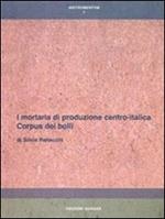 I mortaria di produzione centro-italica. Corpus dei bolli