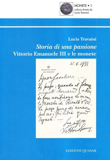 Storia di una passione: Vittorio Emanuele III e le monete - Lucia Travaini - copertina