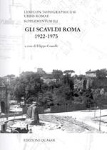 Lexicon topographicum urbis Romae. Supplementum II. Vol. 2: Gli scavi di Roma 1922-1975.