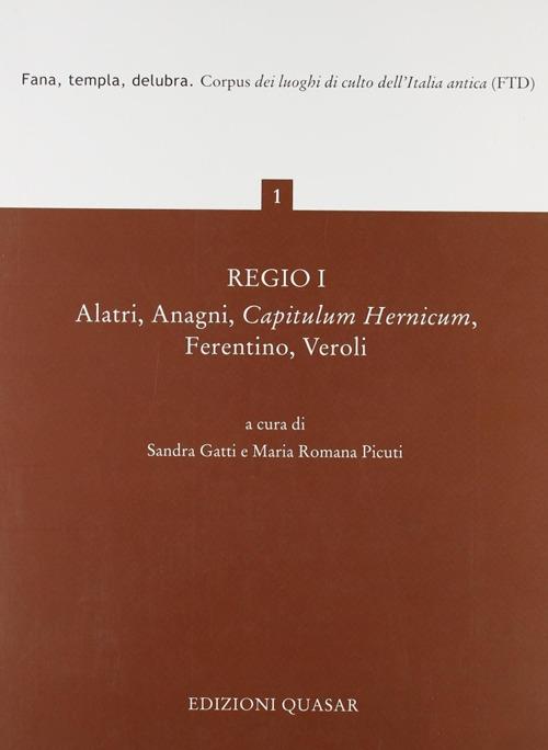 Regio I. Alatri, Anagni, Capitulum Hernicum, Ferentino, Veroli - copertina
