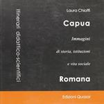 Capua. Immagini di storia, istituzioni e vita sociale