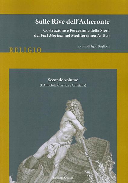 Sulle rive dell'Acheronte. Vol. 2: L'antichità classica e cristiana. - copertina