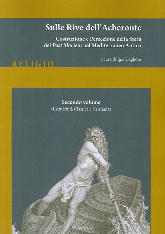 Sulle rive dell'Acheronte. Vol. 2: L'antichità classica e cristiana. - copertina