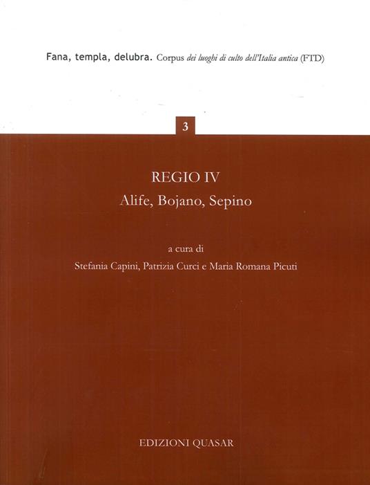 Regio IV. Alife, Bojano, Sepino, Fana, Templa, Delubra - copertina