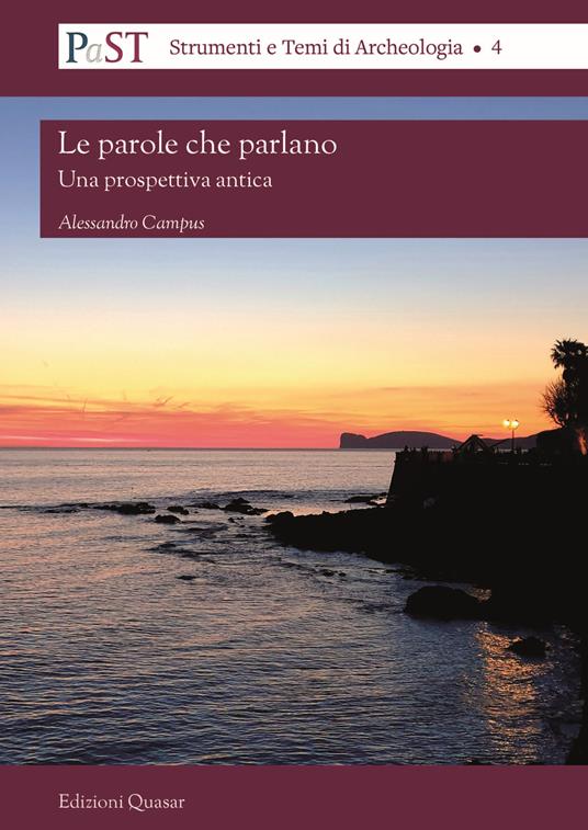 Le parole che parlano. Una prospettiva antica - Alessandro Campus - copertina