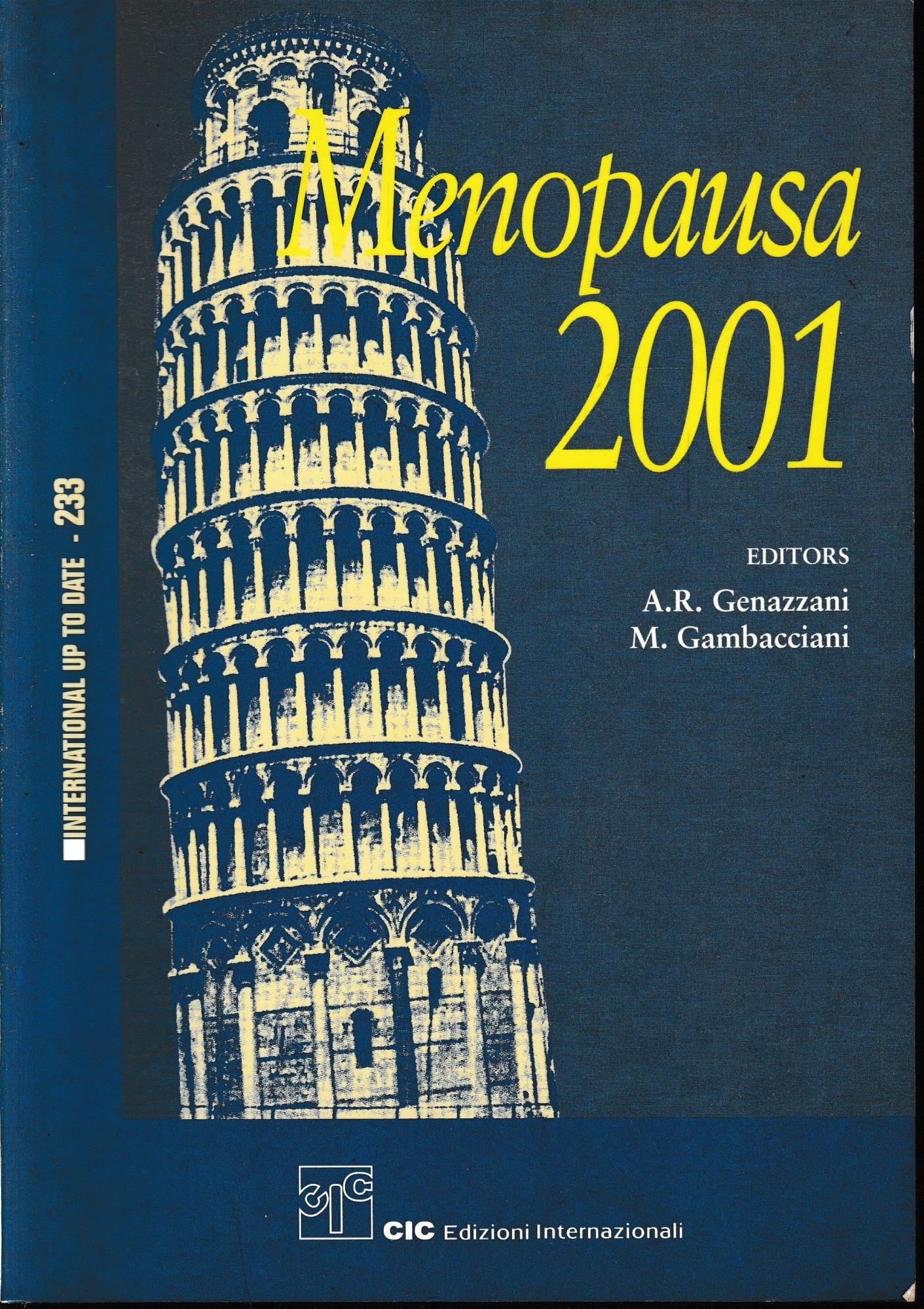 Menopausa 2001. Atti dell'8º Congresso nazionale della Società italiana della menopausa (Pisa, 14-17 giugno 2001)