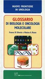 Glossario di biologia e oncologia molecolare