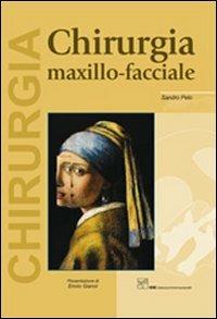 Chirurgia maxillo-facciale - Sandro Pelo - copertina