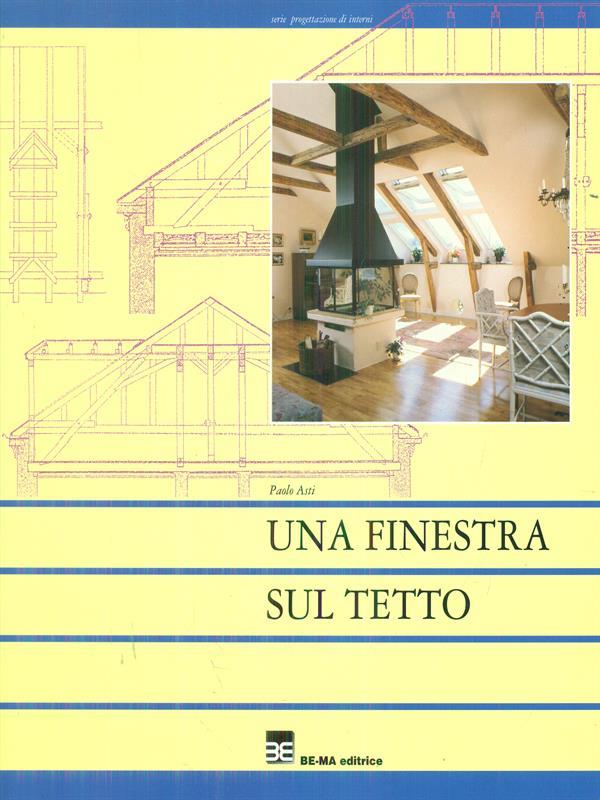 Una finestra sul tetto