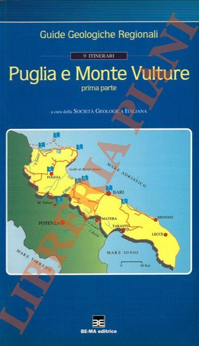 Guida geologica. Vol. 8/1: Puglia e monte Vulture