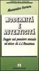 Modernità e autenticità. Saggio sul pensiero sociale ed etico di J. J. Rousseau - Alessandro Ferrara - copertina