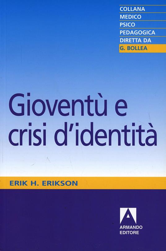 Gioventù e crisi d'identità - Erik H. Erikson - copertina