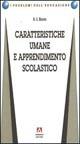 Caratteristiche umane e apprendimento scolastico - Benjamin S. Bloom - copertina