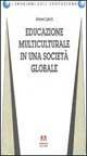 Educazione multiculturale in una società globale