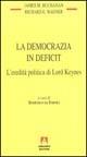 La democrazia in deficit. L'eredità politica di lord Keynes