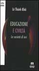 Educazione e civiltà. Le società di ieri - Khôi Lê Thành - copertina