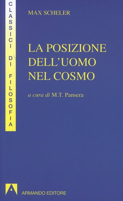 La posizione dell'uomo nel cosmo - Max Scheler - copertina